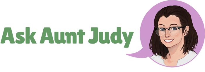 Ask Aunt Judy